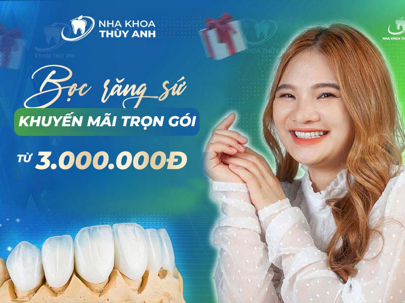 Bọc răng sứ khuyến mãi trọn gói từ 3.000.000đ