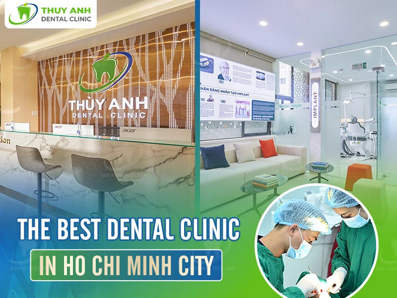 The best dental clinic in Ho Chi Minh city