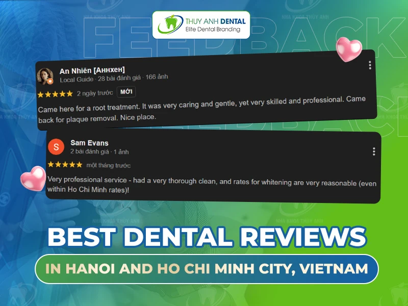Best Dental Reviews in Hanoi and Ho Chi Minh City, Vietnam